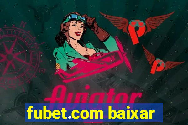 fubet.com baixar